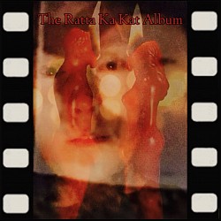 The Ratta Ka Kat Album